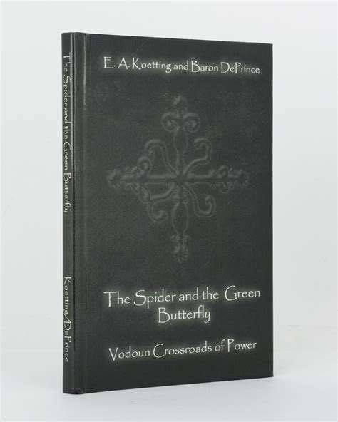the spider and the green butterfly vodoun crossroads of power Kindle Editon